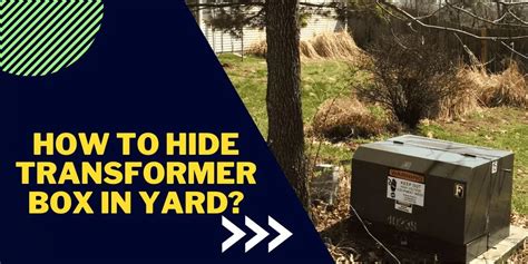 hide electrical transformer box|how to hide a transformer box.